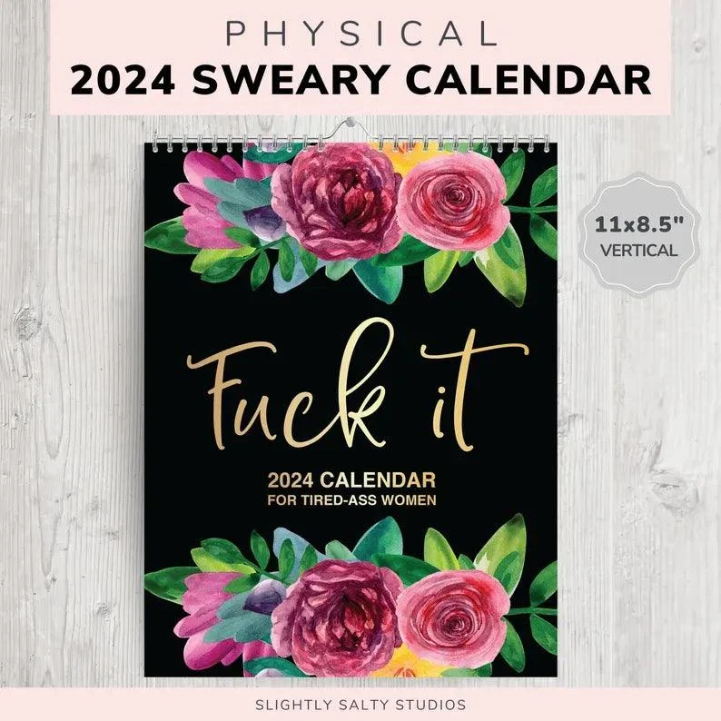 2024 Wall Calendar for Tired-Ass Women, Fu-k It Sweary Calendar Planner -  - #tag1#