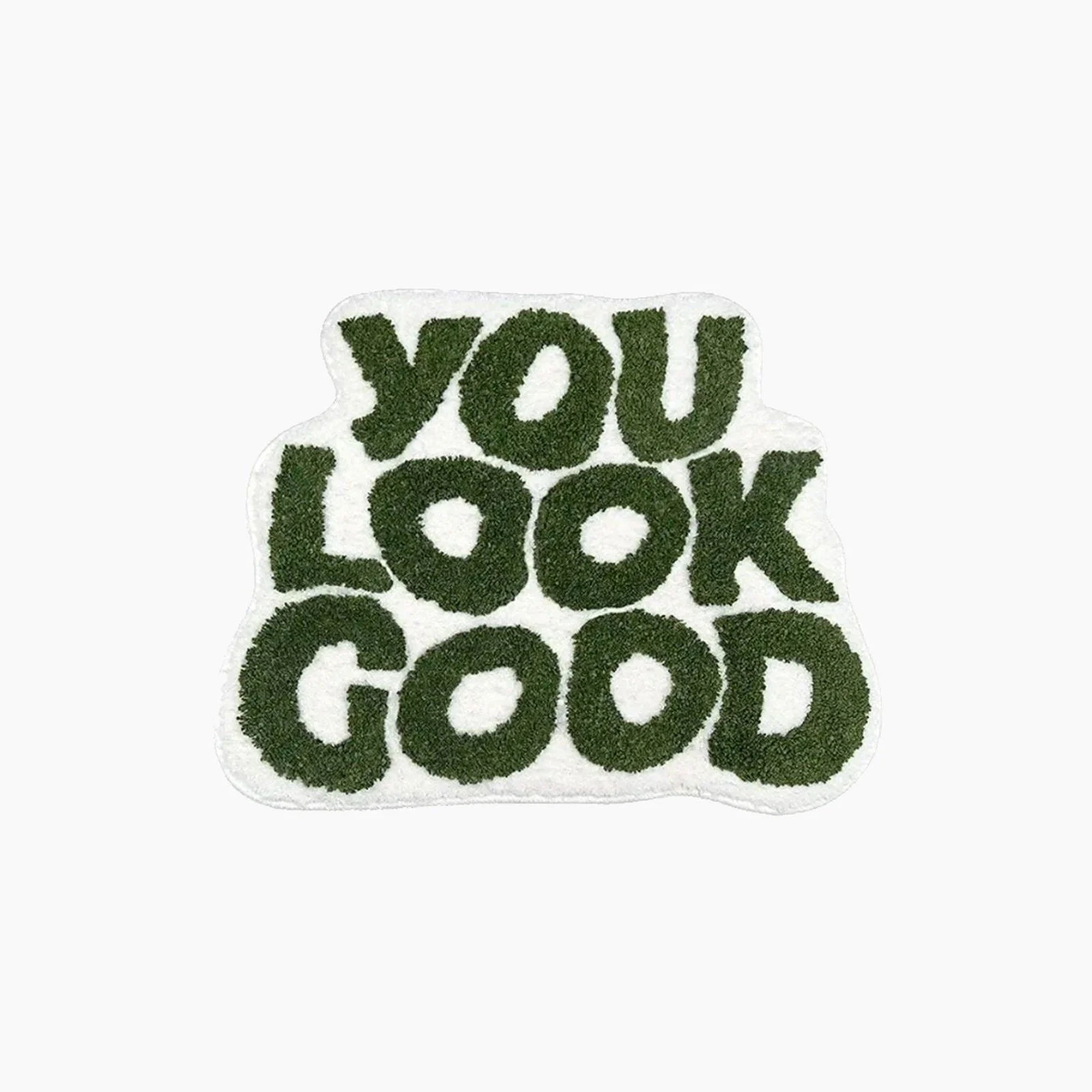 "You Look Good" Hand-Crafted Mat -