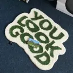 You Look Good Hand Crafted Mat